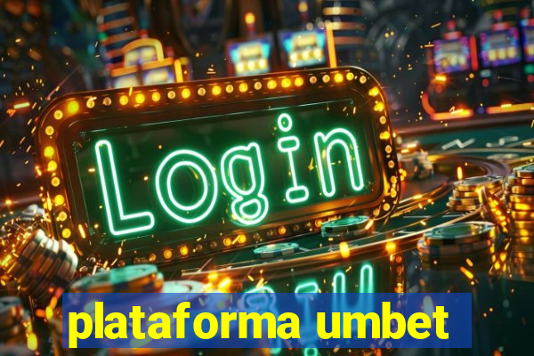 plataforma umbet